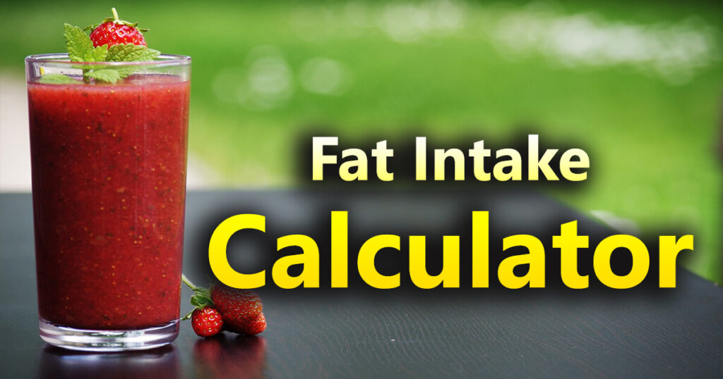 Fat Intake Calculator