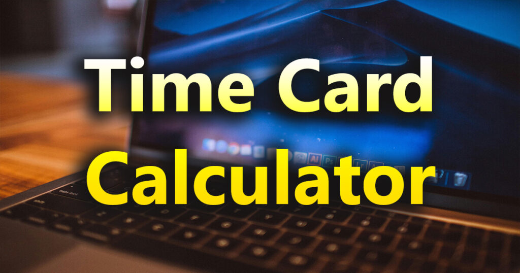 time card calculator