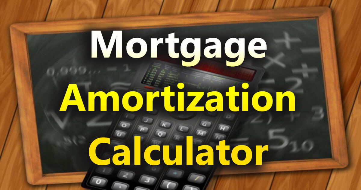 Mortgage Amortization Calculator