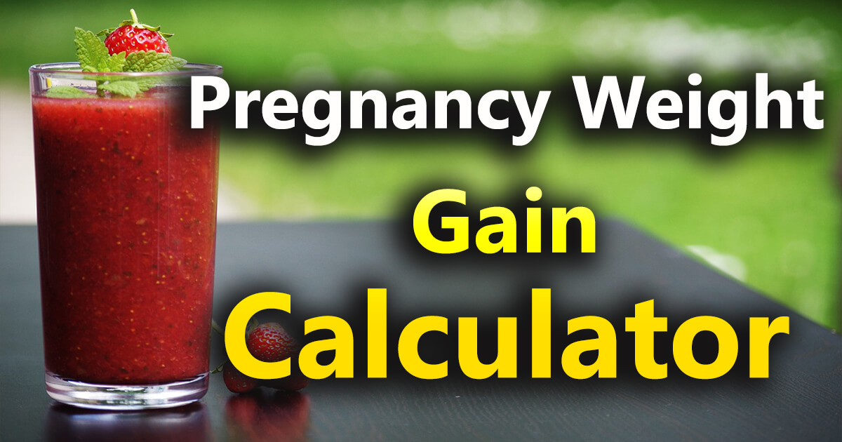 Pregnancy Weight Gain Calculator