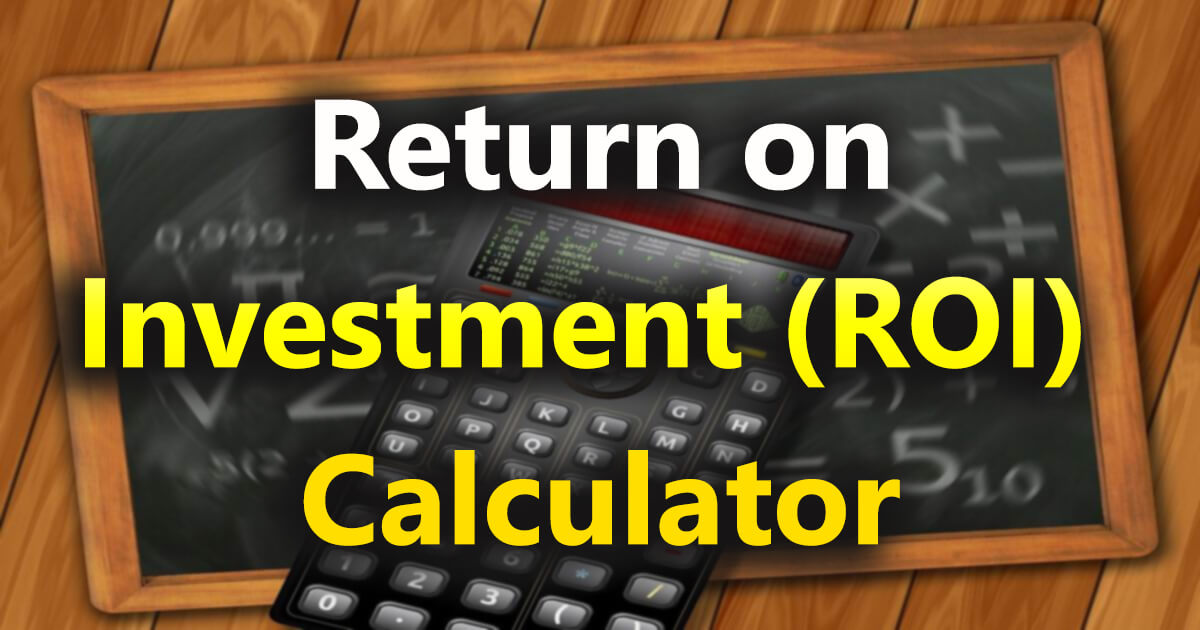Return on Investment (ROI) calculator
