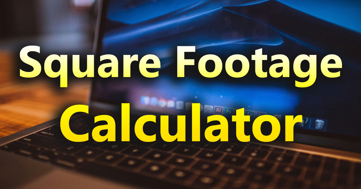 Square Footage calculator